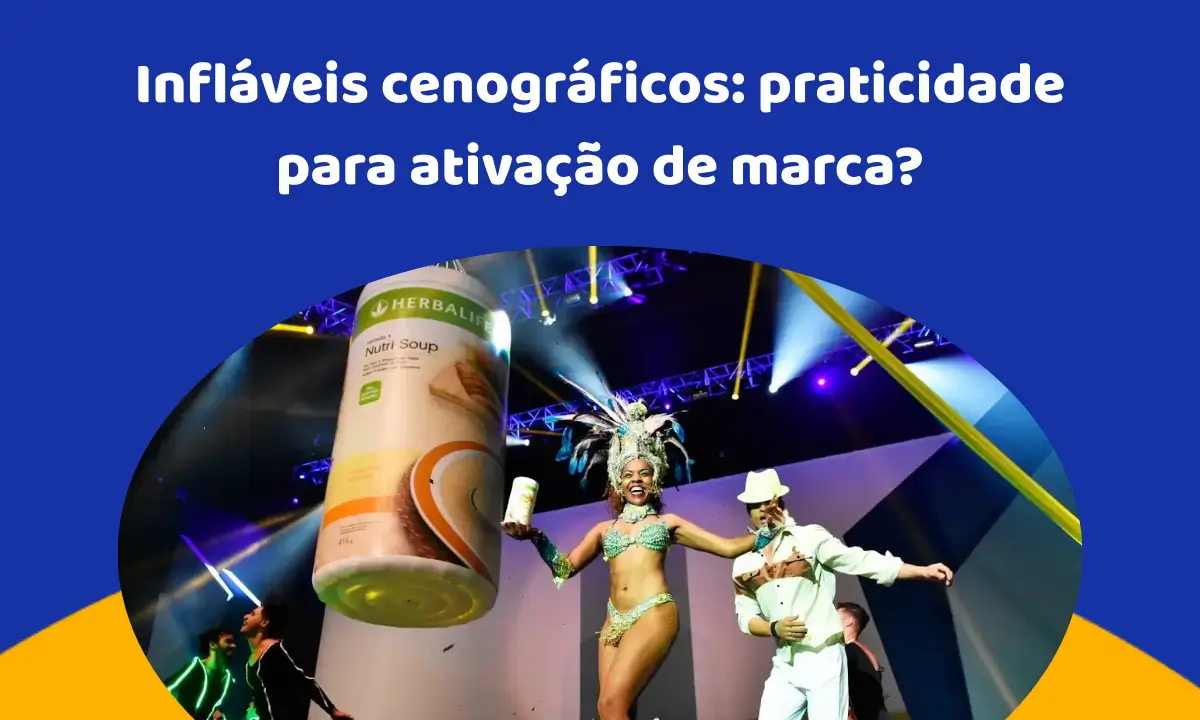 Infláveis cenográficos: praticidade para ativação de marca? Infláveis cenográficos: praticidade para ativação de marca?