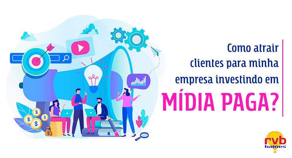 Como atrair clientes para minha empresa investindo em mídia paga?
