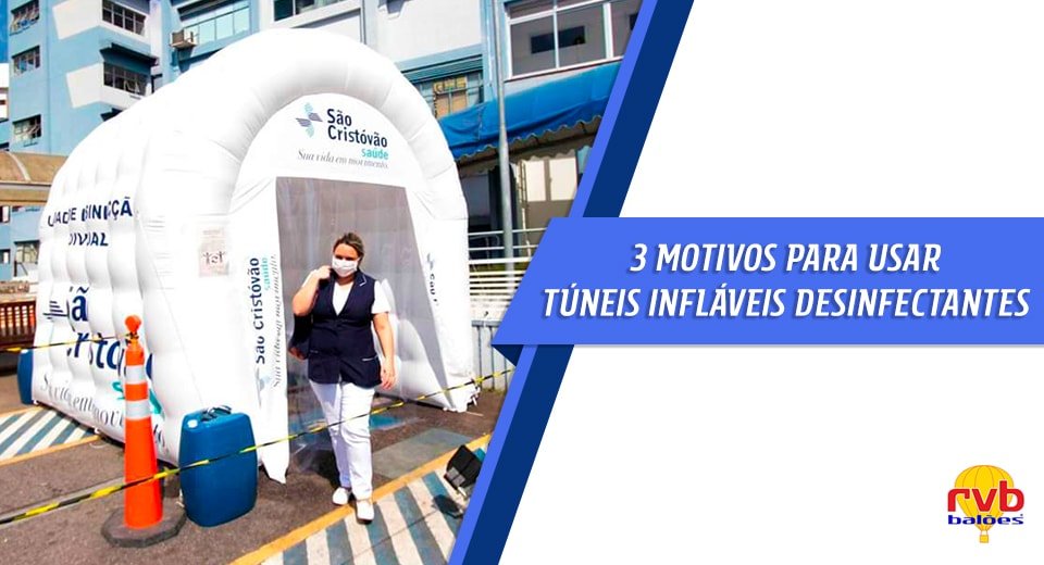 Túnel inflável desinfectante: 3 motivos para usar