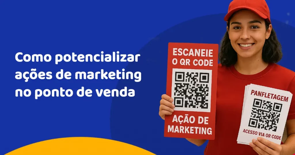 Como potencializar ações de marketing no PDV?