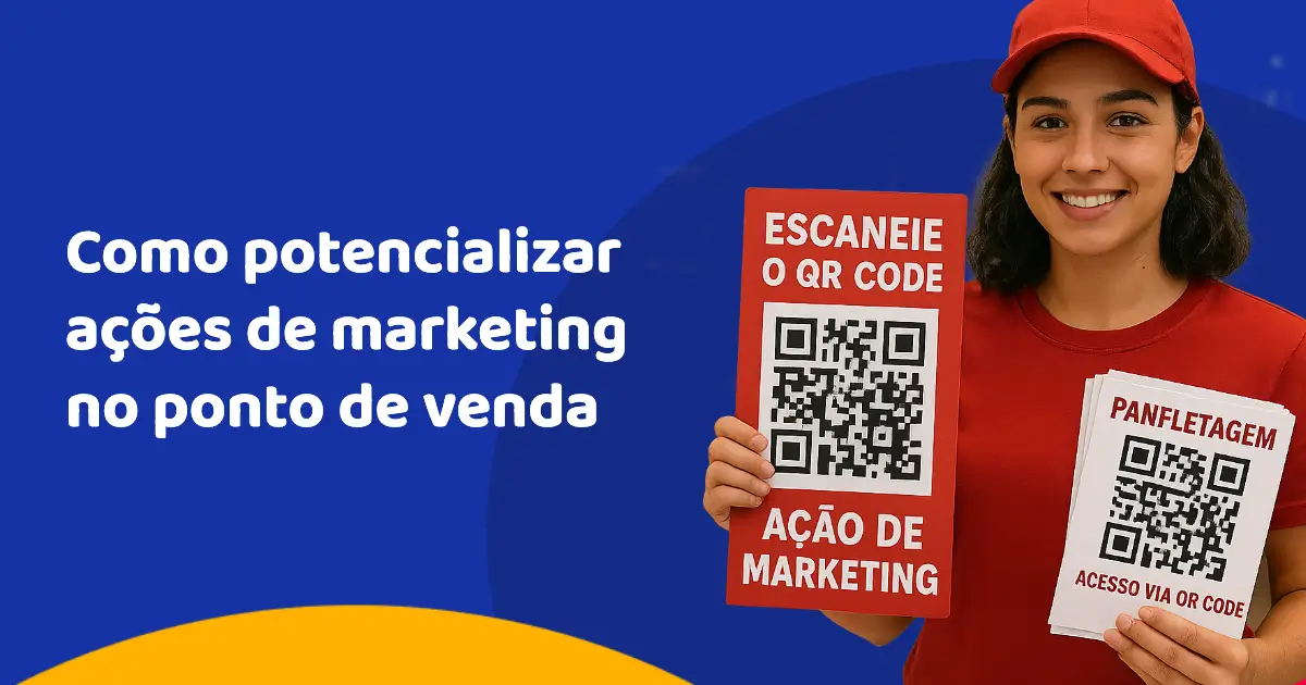 Como potencializar ações de marketing no PDV?