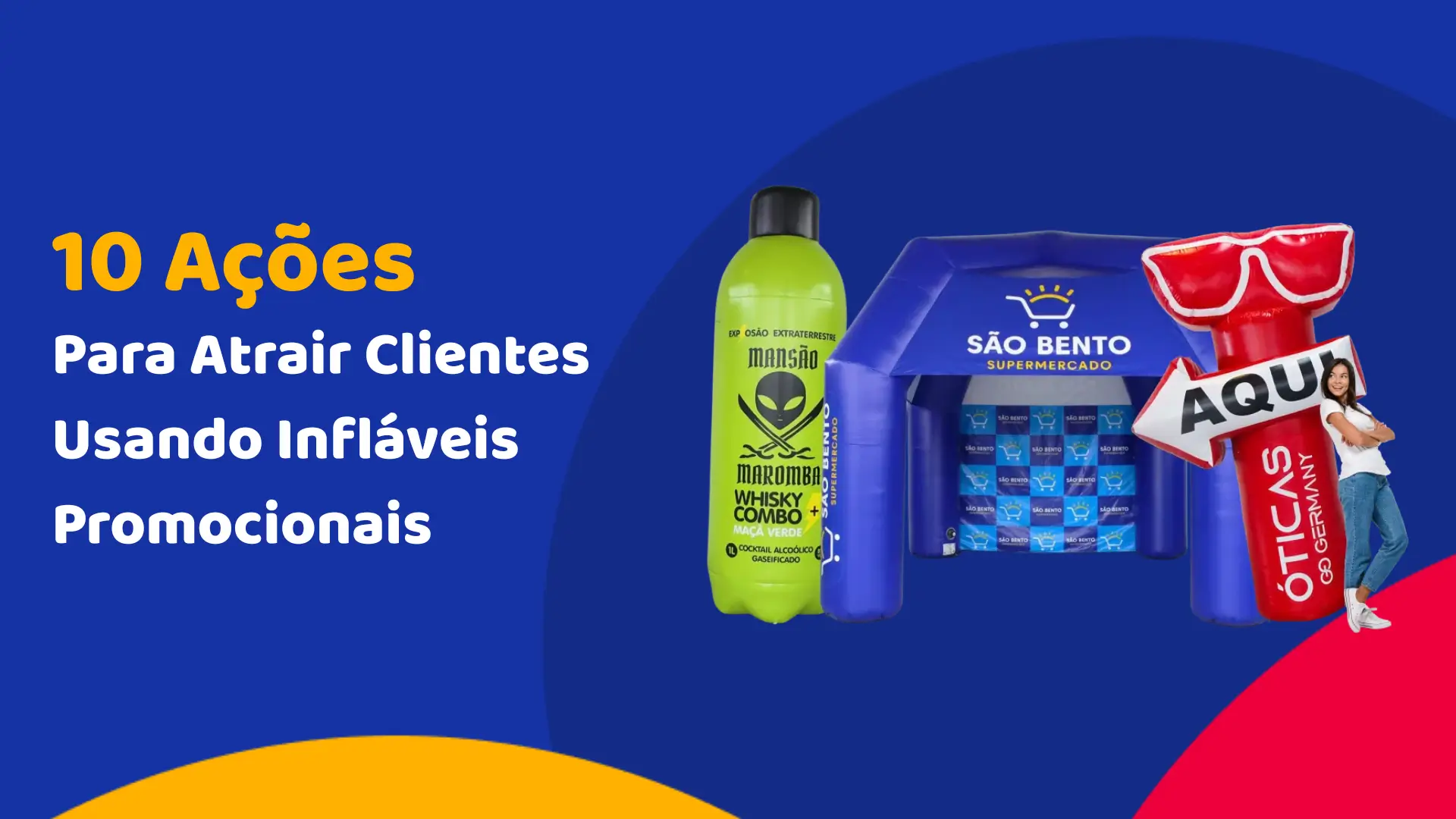 10 Ações Para Atrair Clientes Usando Infláveis Promocionais 10 Ações Para Atrair Clientes Usando Infláveis Promocionais