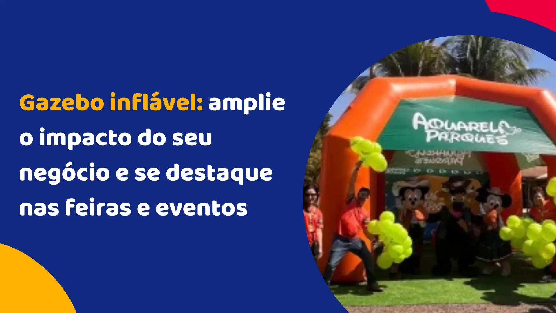 Gazebo inflável: amplie o impacto do seu negócio e se destaque nas feiras e eventos Gazebo inflável: amplie o impacto do seu negócio e se destaque nas feiras e eventos