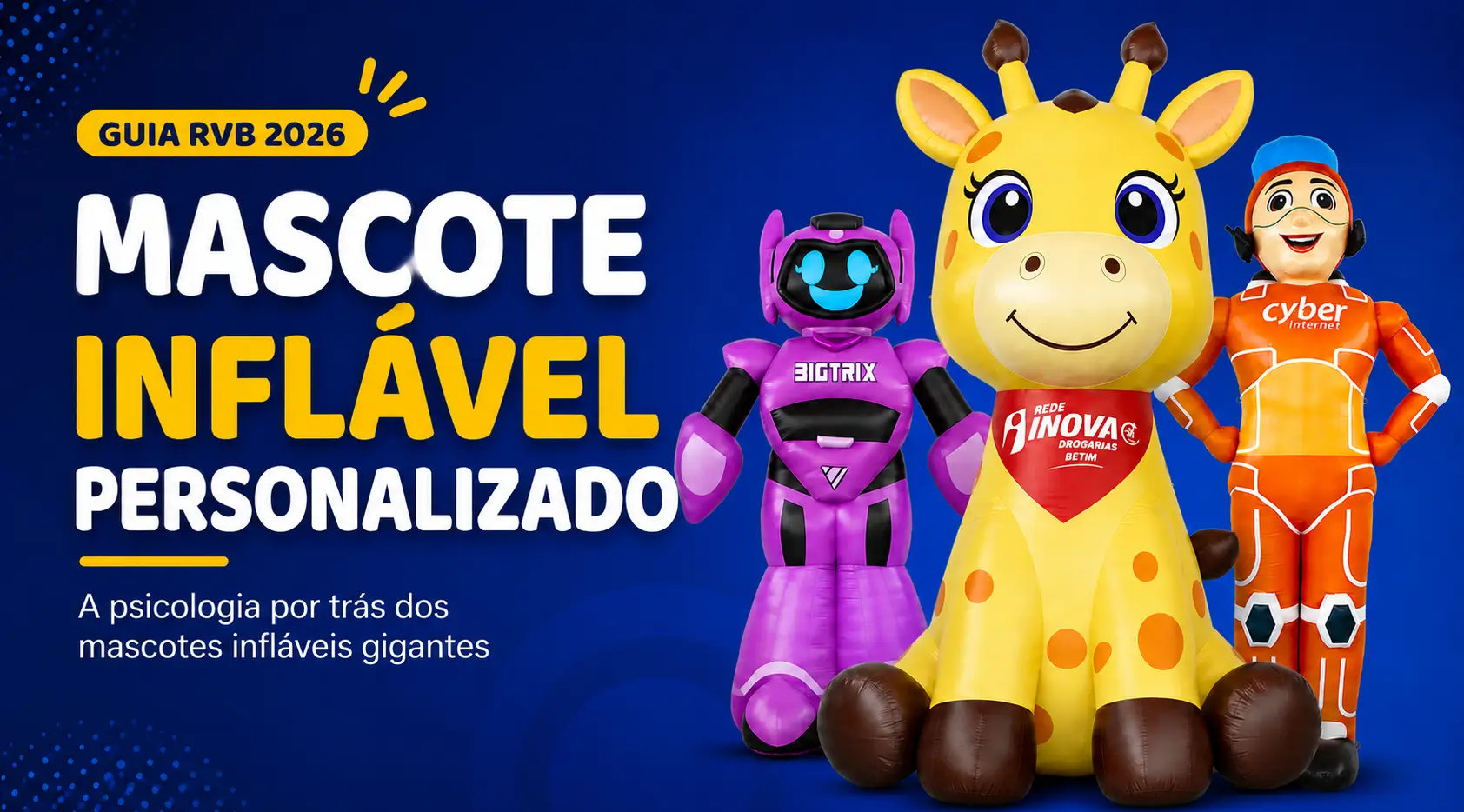 Mascote Inflável: Guia Completo para Destacar Sua Marca Mascote Inflável: Guia Completo para Destacar Sua Marca