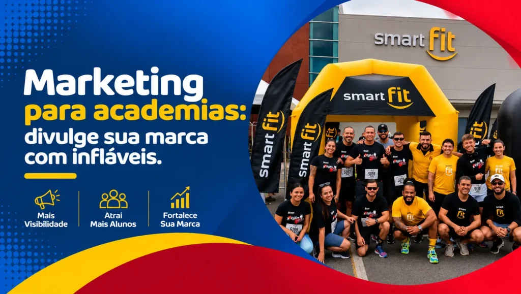 Marketing para academias: divulge sua marca com infláveis