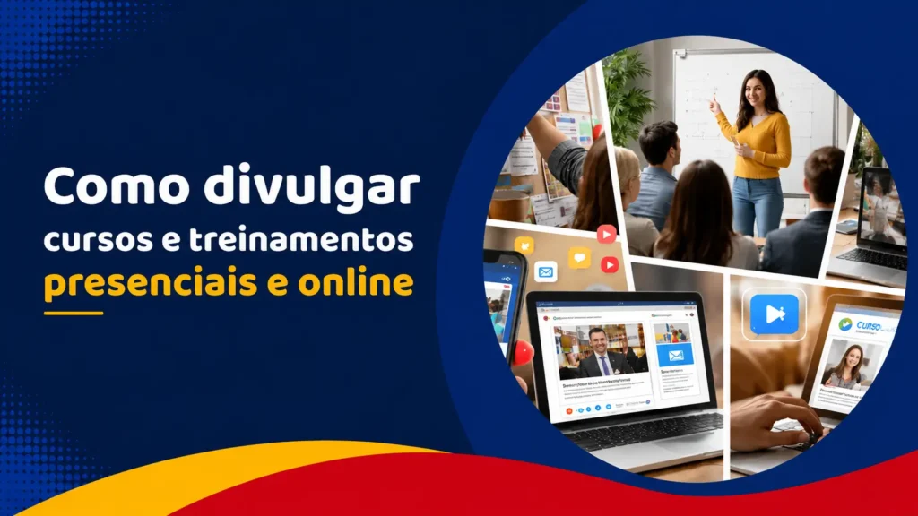 Como divulgar cursos e treinamentos presenciais e online