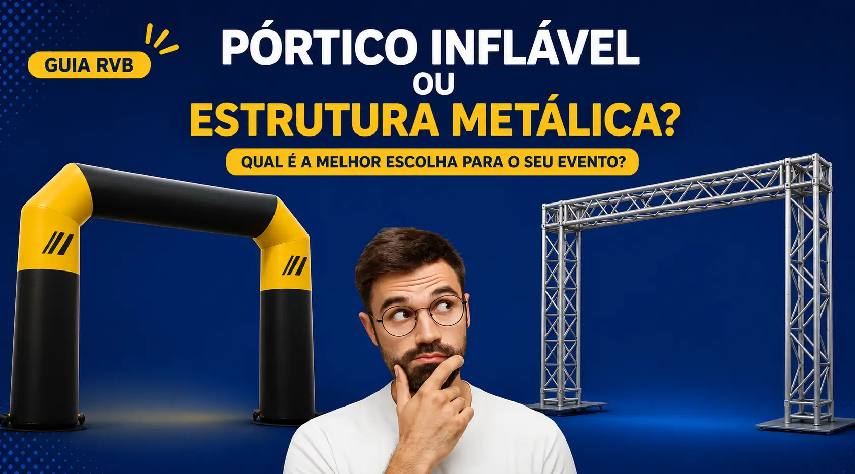 Pórtico Inflável ou Estrutura Metálica: Qual Escolher para Eventos? Pórtico Inflável ou Estrutura Metálica: Qual Escolher para Eventos?