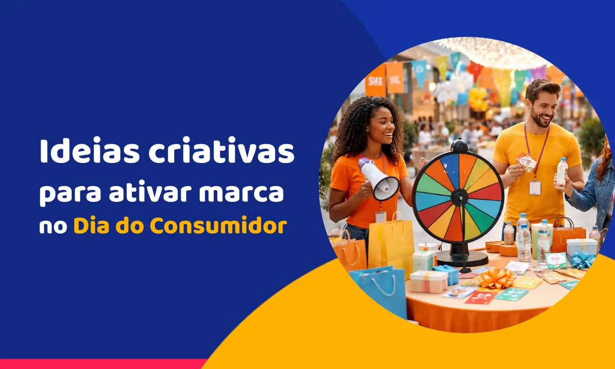 Ideias criativas para ativar marca no Dia do Consumidor
