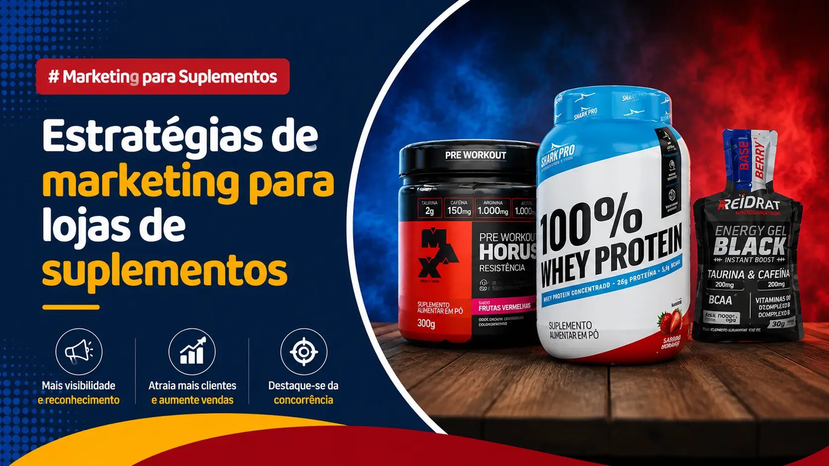 Marketing para Loja de Suplementos: 8 Dicas que Funcionam Marketing para Loja de Suplementos: 8 Dicas que Funcionam