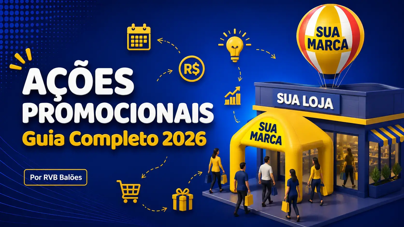 Ações Promocionais: Guia Completo para Vender Mais em 2026 Ações Promocionais: Guia Completo para Vender Mais em 2026