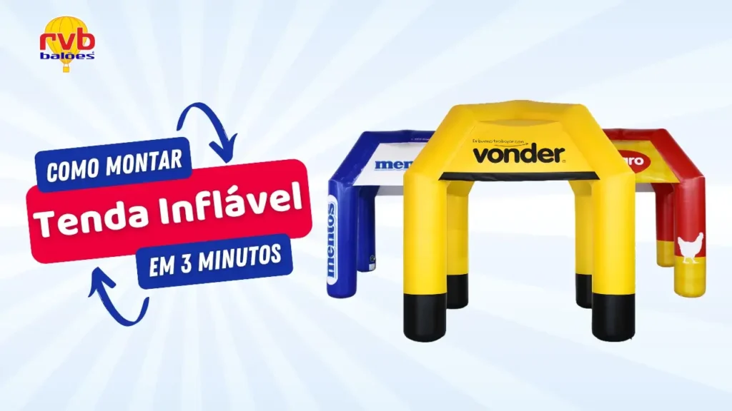 Como Instalar um Inflável Promocional: Passo a Passo Definitivo da RVB