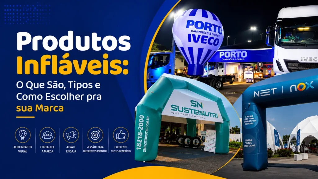 Produtos Infláveis Promocionais: O Que São, Tipos e Como Escolher pra sua Marca