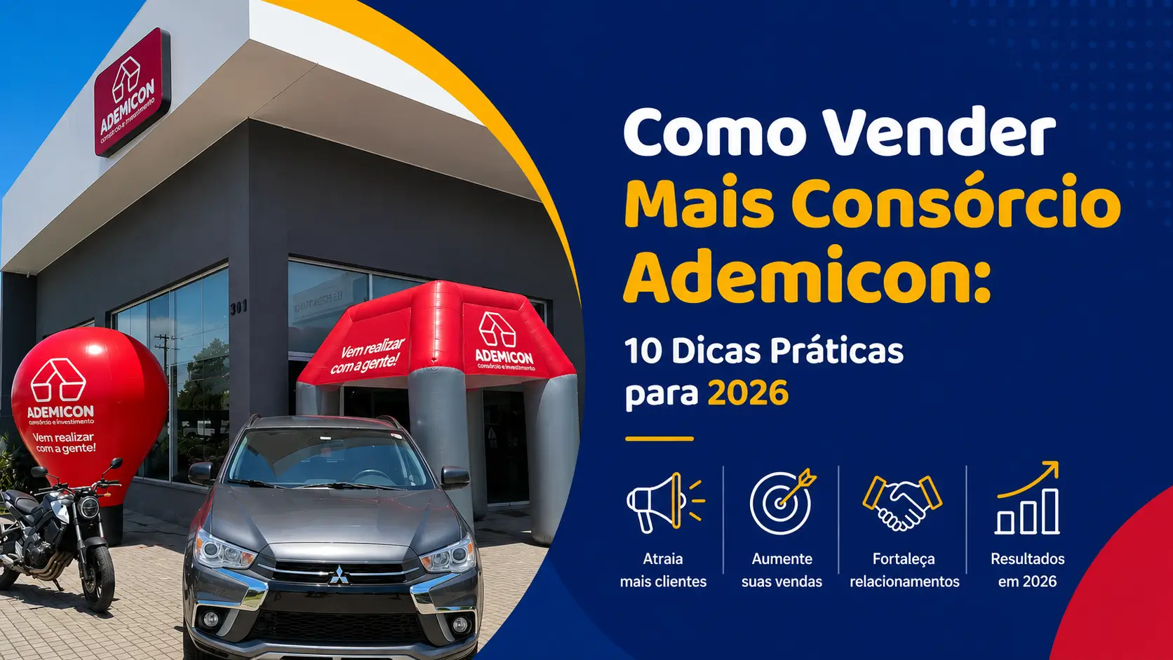 Como Vender Mais Consórcio Ademicon: 10 Dicas Práticas para 2026 Como Vender Mais Consórcio Ademicon: 10 Dicas Práticas para 2026