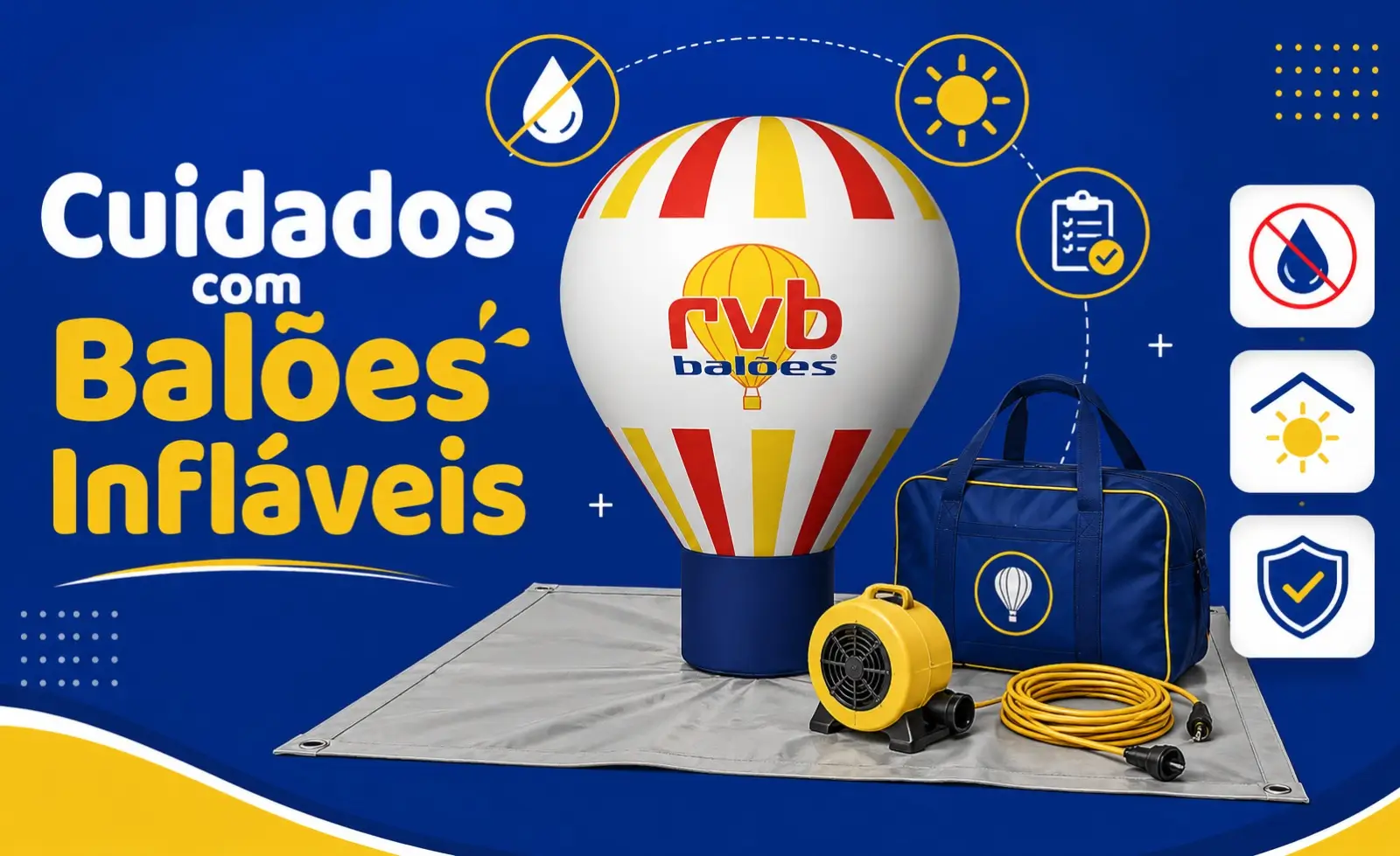 Cuidados com Balões Infláveis: Como Garantir 4 a 5 Anos de Vida Útil Cuidados com Balões Infláveis: Como Garantir 4 a 5 Anos de Vida Útil