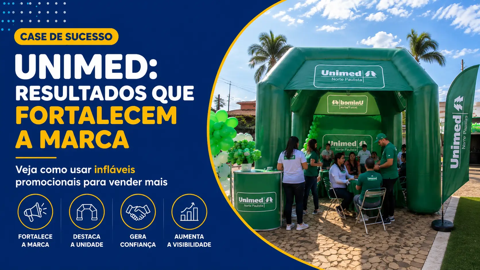 Case de Sucesso Unimed: Infláveis para Eventos de Saúde Case de Sucesso Unimed: Infláveis para Eventos de Saúde