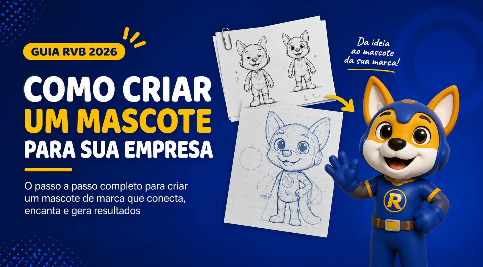 Como Criar um Mascote para sua Empresa: Guia Completo Como Criar um Mascote para sua Empresa: Guia Completo