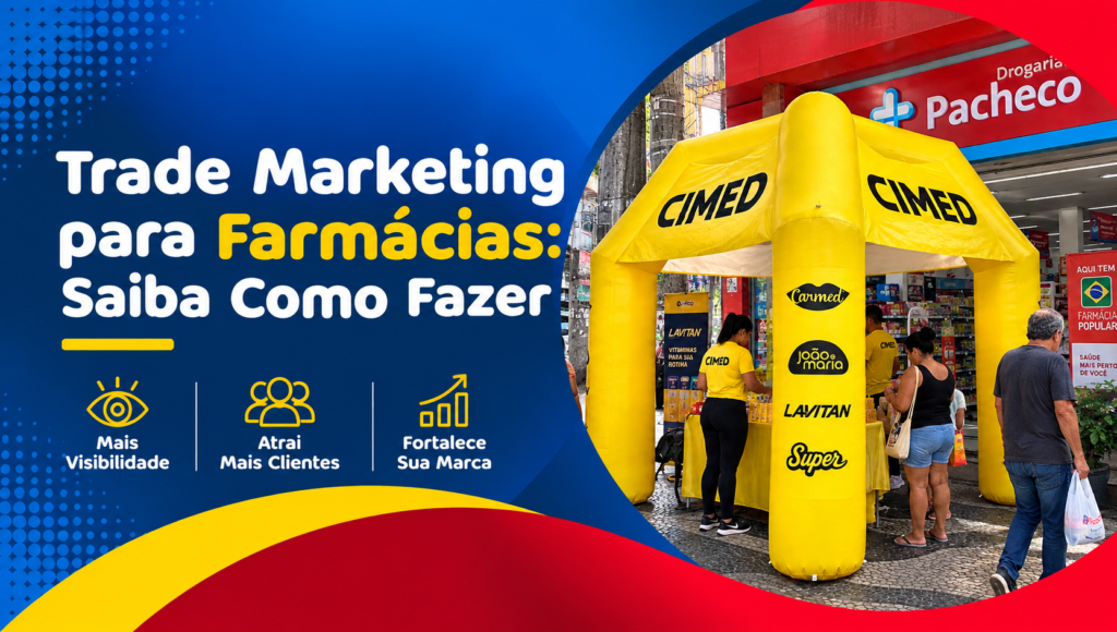 Trade Marketing para Farmácias: Saiba Como Fazer