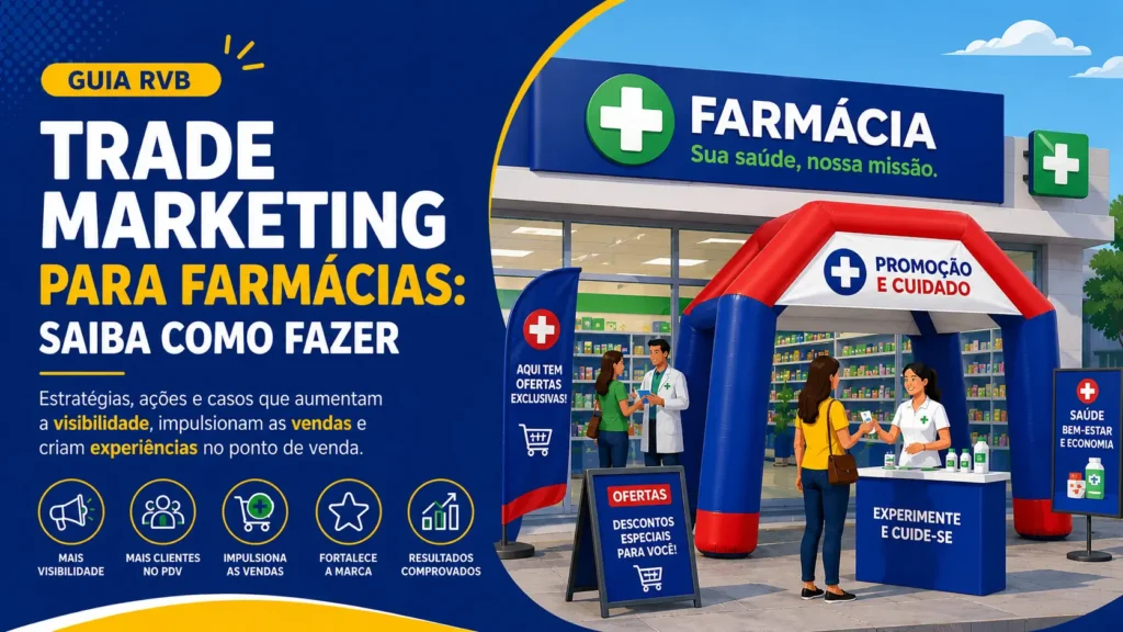 Trade Marketing para Farmácias: Saiba Como Fazer