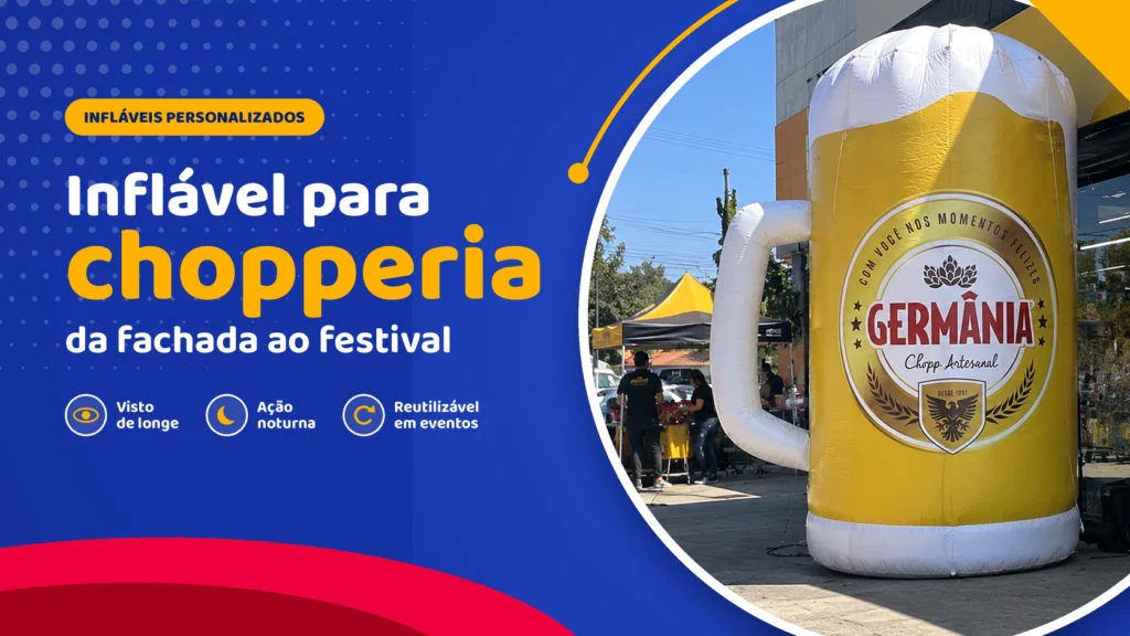 Inflável para Chopperia: da Fachada ao Festival